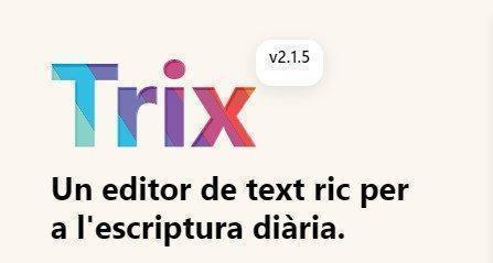 Trix Un editor de text enriquit