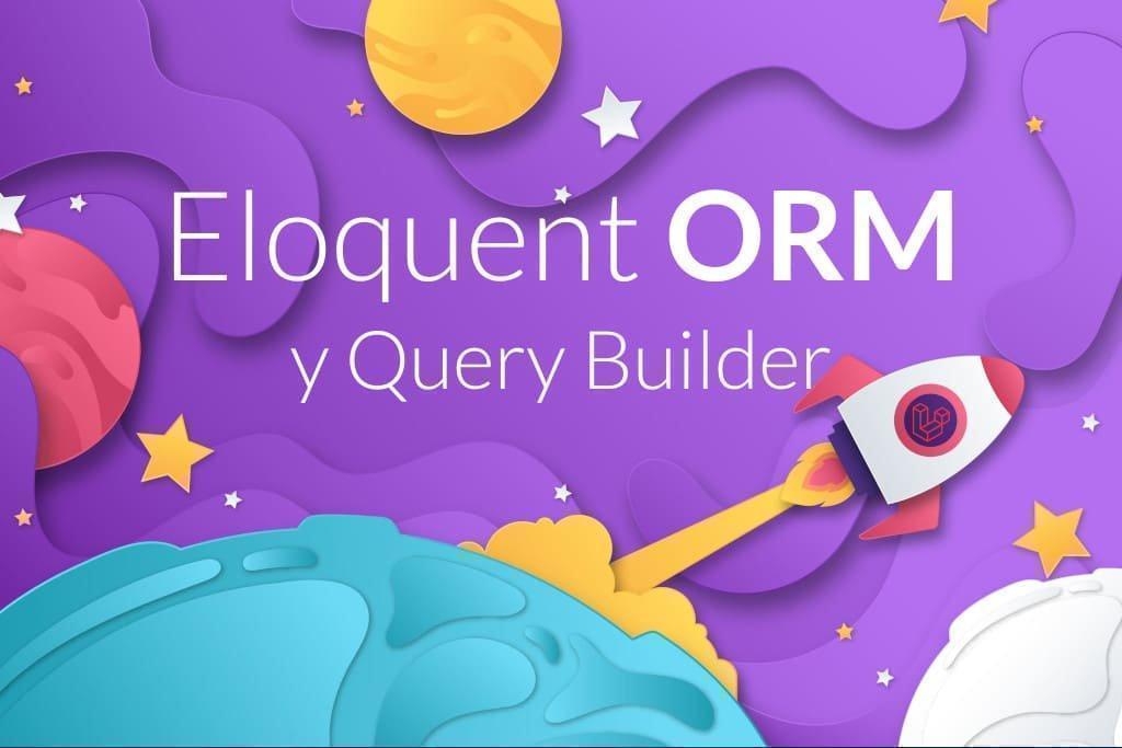 Eloquent ORM - Query Builder